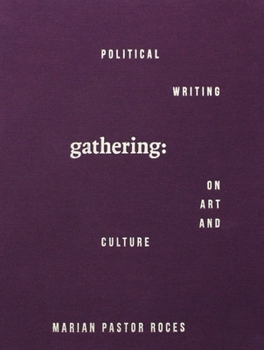Hardcover Gathering: Political Writing on Art and Culture Book
