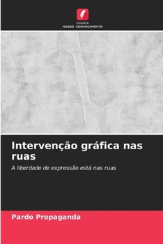 Intervenção gráfica nas ruas