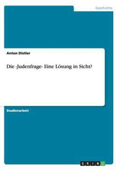 Paperback Die -Judenfrage- Eine Lösung in Sicht? [German] Book