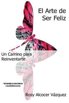 Paperback El Arte de Ser Feliz [Spanish] Book