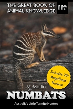 Paperback Numbats: Australia's Little Termite Hunters Book