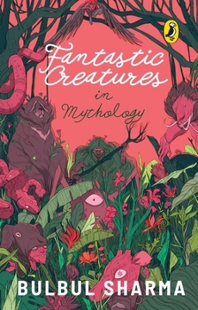 Paperback Fantastic Creatures in Mythology Book