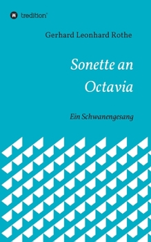Paperback Sonette an Octavia: Ein Schwanengesang [German] Book