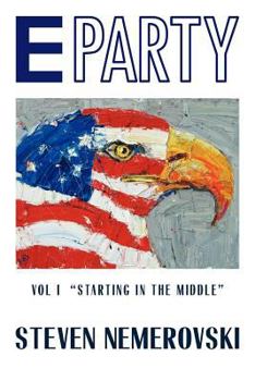 Paperback E Party: Vol I "Starting in the Middle" Book