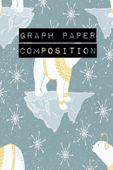 Graph Paper Composition: Graph Paper 6" x 9" Artic Quad Ruled 5x5,Grid Paper for school student,office,kids Notebooks