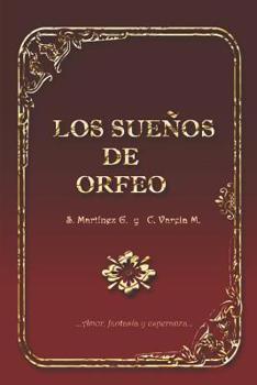 Paperback Los Sueños de Orfeo [Spanish] Book