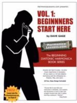 Paperback Harmonicalessons.com Presents: Vol.1: "Beginners Start Here" Book