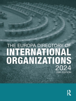 Hardcover The Europa Directory of International Organizations 2024 Book