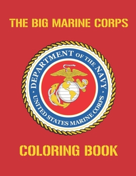 Paperback The Big Marine Corps Coloring Book