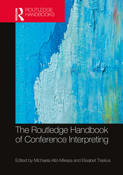 Hardcover The Routledge Handbook of Conference Interpreting Book