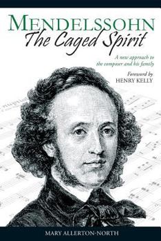 Paperback Mendelssohn - The Caged Spirit Book