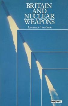 Paperback Britain and Nuclear Weapons Book
