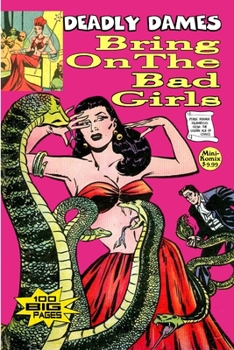 Paperback Deadly Dames: Bring On The Bad Girls Book