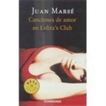 Mass Market Paperback Canciones de amor en Lolita's Club (Spanish Edition) [Spanish] Book