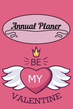 Annual Planer: 6x9 Flower Calendar Or Weekly Planner - Appointment Planner Gift Idea And Unique Gift for Women, Wife and Daughter.