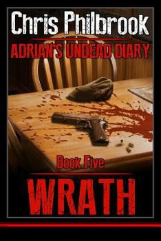 Paperback Wrath: Adrian's Undead Diary Book Five Book