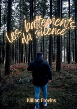 Paperback Les battements du silence [French] Book