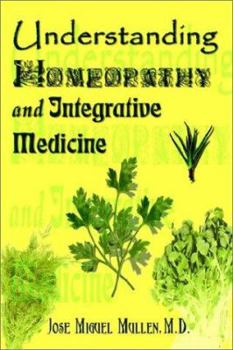 Paperback Understanding Homeopathy and Integrative Medicine Book