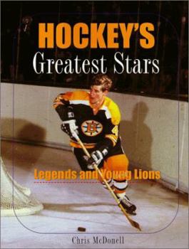 Hardcover Hockey's Greatest Stars: Legends and Young Lions Book