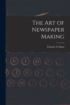 Paperback The Art of Newspaper Making Book