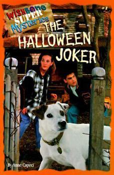 The Halloween Joker (Wishbone Super Mysteries) - Book #1 of the Wishbone Super Mysteries