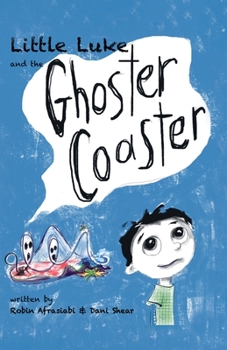 Paperback Little Luke and the Ghoster Coaster Book