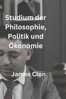 Paperback Studium der Philosophie, Politik und Ökonomie [German] Book