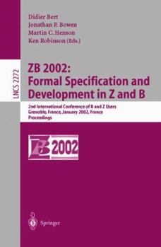 Paperback Zb 2002: Formal Specification and Development in Z and B: 2nd International Conference of B and Z Users Grenoble, France, January 23-25, 2002, Proceed Book