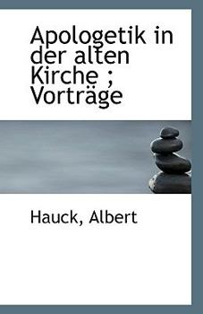 Paperback Apologetik in Der Alten Kirche; Vortrage Book