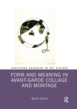Paperback Form and Meaning in Avant-Garde Collage and Montage Book