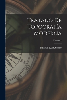 Paperback Tratado De Topografía Moderna; Volume 1 [Spanish] Book