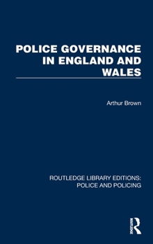 Hardcover Police Governance in England and Wales Book