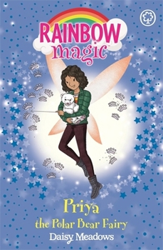 Priya the Polar Bear Fairy - Book #2 of the Endangered Animals Fairies