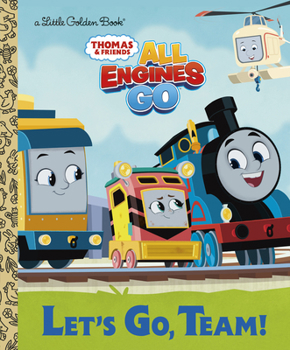 Hardcover Let's Go, Team! (Thomas & Friends: All Engines Go) Book