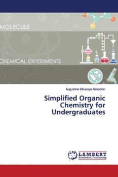 Paperback Simplified Organic Chemistry for Undergraduates Book