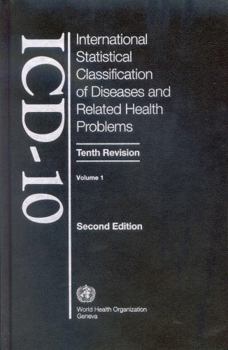 Hardcover The International Statistical Classification of Diseases and Health Related Problems: ICD-10: Volume 1: Tabular List Book