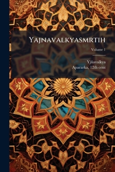 Paperback Yajnavalkyasmrtih [Sanskrit] Book