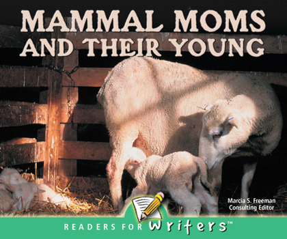 Paperback Mammal Moms and Their Young Book