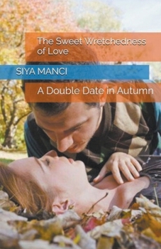 Paperback The Sweet Wretchedness of Love Book