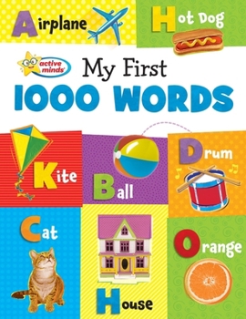 Paperback My First 1000 Words: Softcover Active Minds Reference Series Book