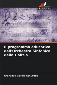 Paperback Il programma educativo dell'Orchestra Sinfonica della Galizia [Italian] Book