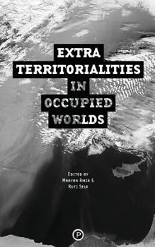 Paperback Extraterritorialities in Occupied Worlds Book