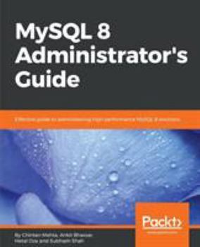 Paperback MySQL 8 Administrator's Guide Book