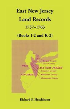 Paperback East New Jersey Land Records, 1757-1763 (Books I-2 and K-2) Book