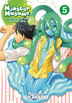 Monster Musume, Vol. 5 - Book #5 of the Monster Musume