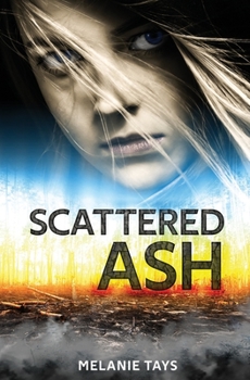 Paperback Scattered Ash: A Young Adult Dystopian Novel Book