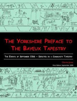 Paperback The Yorkshire Preface to the Bayeux Tapestry Book