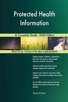 Paperback Protected Health Information A Complete Guide - 2020 Edition Book