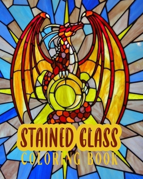 Paperback stained glass coloring book: Designs for Stress Relief, Relaxation, and Creativity Book