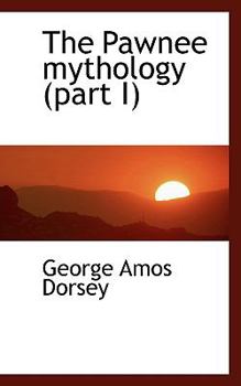 The Pawnee Mythology